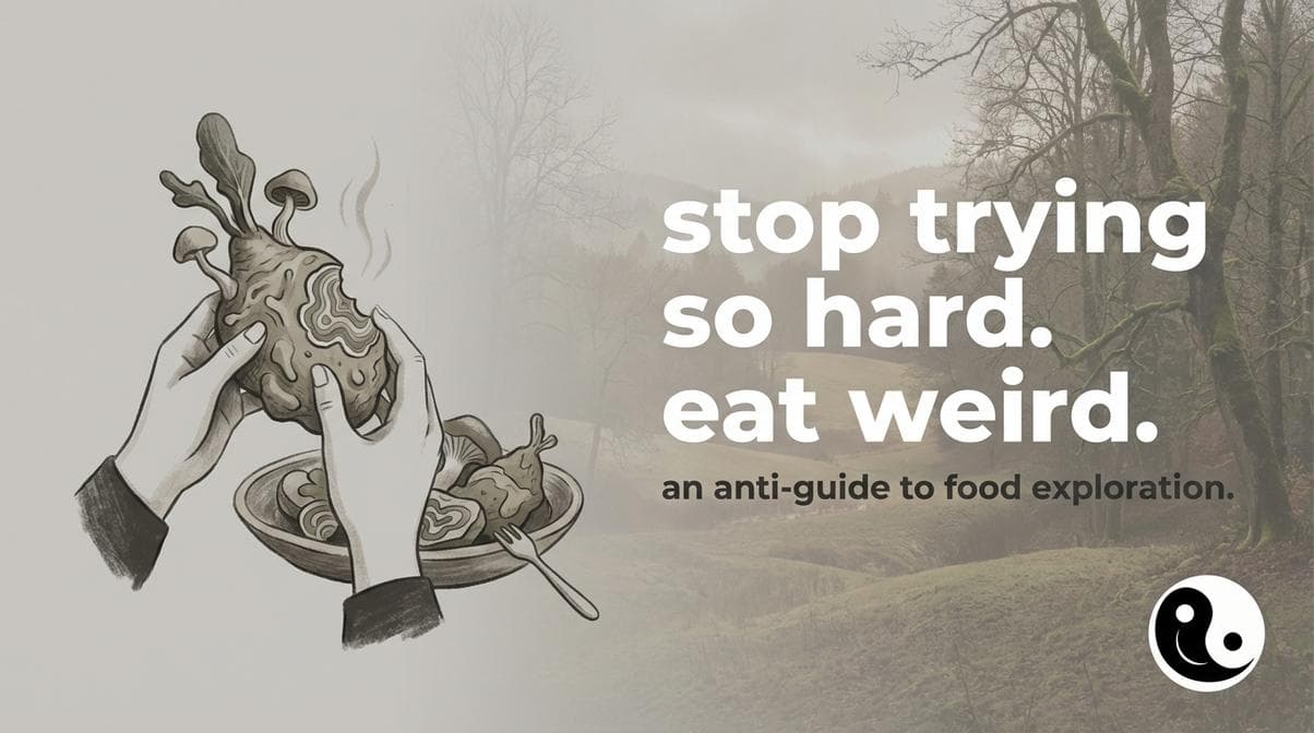 try a strange new food